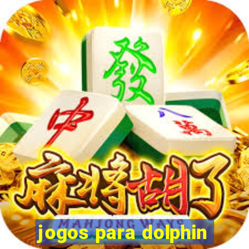 jogos para dolphin